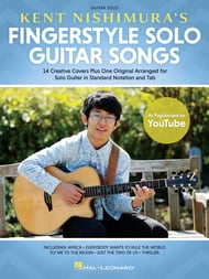 Kent Nishimura's Fingerstyle Solo Guitar Songs Guitar and Fretted sheet music cover